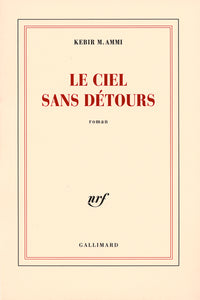Le ciel sans détours