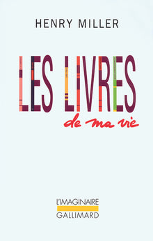 Les livres de ma vie: Autobiographie