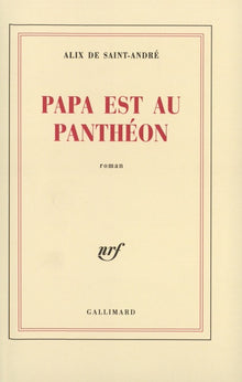 Papa est au Panthéon