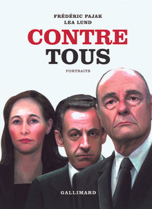 Contre tous: Portraits