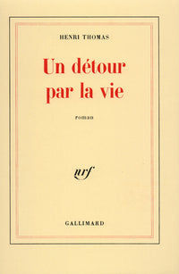 Un détour par la vie