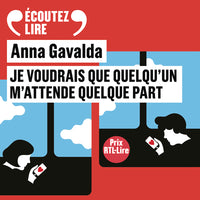 Je voudrais que quelqu'un m'attende quelque part