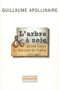 L'arbre à soie et autres échos