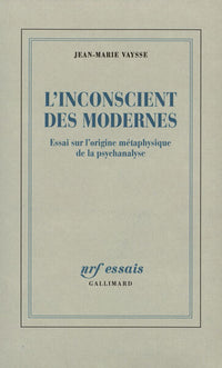 L'inconscient des modernes