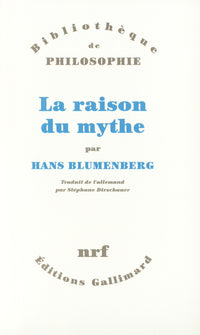 La raison du mythe
