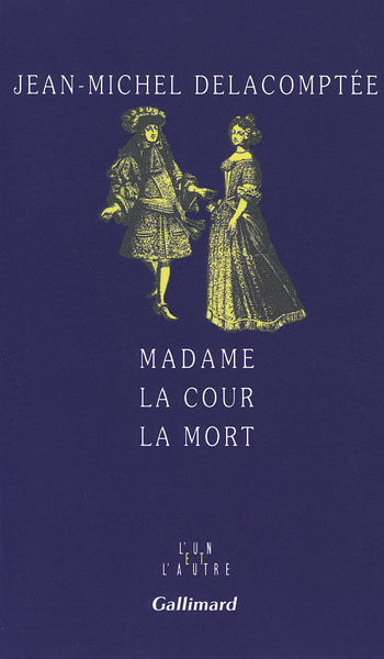 Madame la Cour la Mort