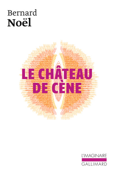 Le château de Cène / Le château de Hors / L' Outrage aux mots / La Pornographie