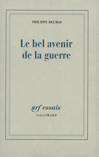 Le bel avenir de la guerre