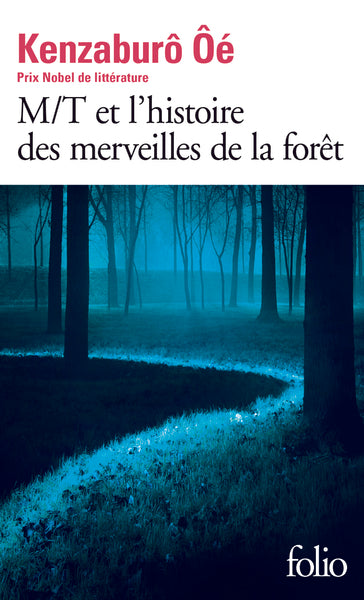 M/T et l'histoire des merveilles de la forêt