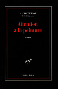 Attention à la peinture