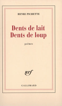 Dents de lait Dents de loup