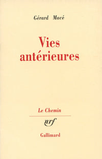 Vies antérieures