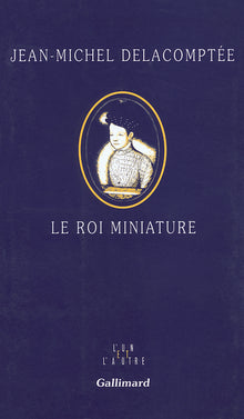 Le roi miniature