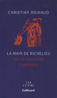 la main de richelieu ou le pouvoir cardinal