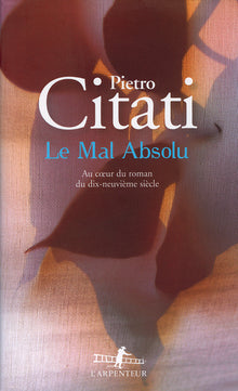 Le Mal absolu: Au cœur du roman du XIXe siècle