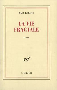 La vie fractale