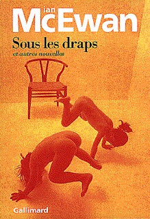 Sous les draps et autres nouvelles