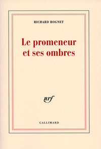 Le promeneur et ses ombres