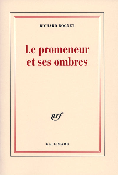 Le promeneur et ses ombres