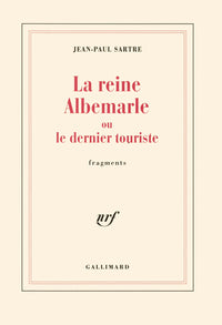 La reine Albemarle ou Le dernier touriste