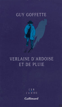 Verlaine d'ardoise et de pluie