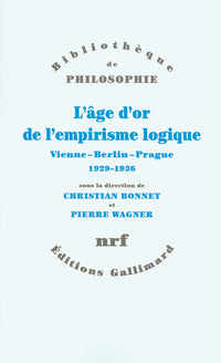 L'âge d'or de l'empirisme logique