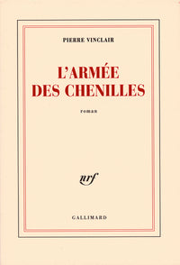 L'armée des chenilles
