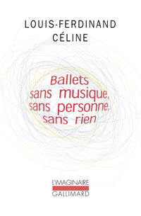 Ballets sans musique, sans personne, sans rien/Secrets dans l'Ile/Progrès