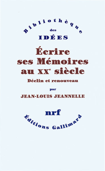 Écrire ses mémoires au XXe siècle