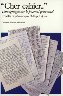 Cher cahier...: Témoignages sur le journal personnel
