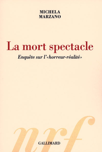 La mort spectacle