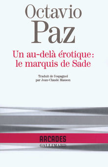 Un au-delà érotique : le marquis de Sade
