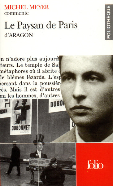 Le Paysan de Paris d'Aragon (Essai et dossier)