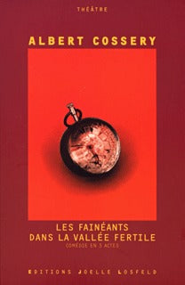 Les fainéants dans la vallée fertile