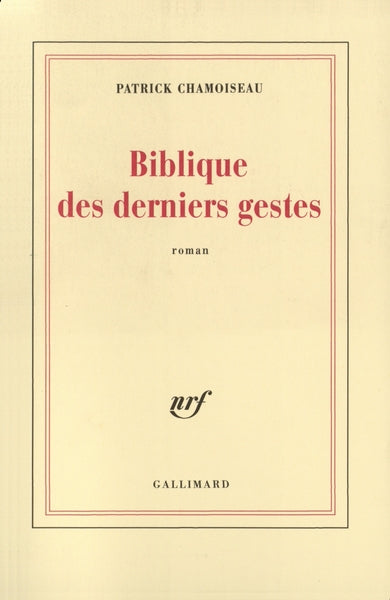 Biblique des derniers gestes
