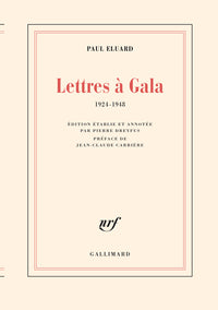 Lettres à Gala