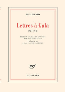 Lettres à Gala
