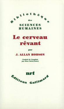 Le cerveau rêvant