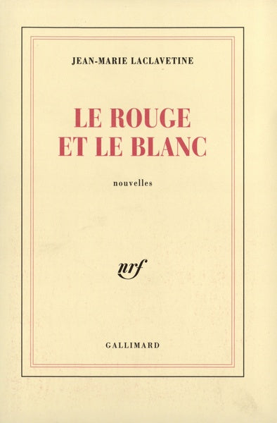Le rouge et le blanc