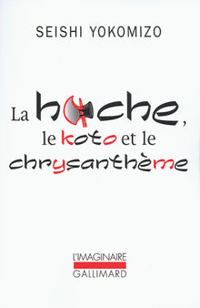 La hache, le koto et le chrysanthème