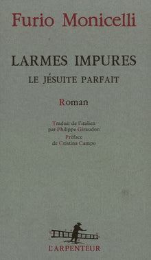 Larmes impures, suivi de "Le jésuite parfait"