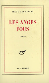 Les anges fous