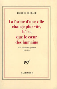 La forme d'une ville change plus vite, hélas, que le coeur des humains