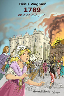 1789, on a enlevé Julie