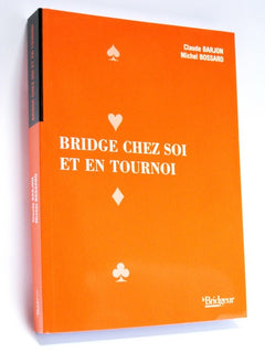Bridge chez soi et en tournoi