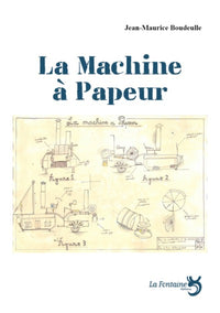 La machine à papeur