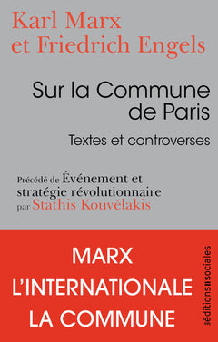 Sur la Commune de Paris. Textes et controverses