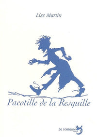 Pacotille de la resquille