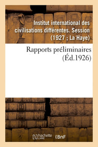 Rapports préliminaires