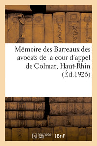 Mémoire des Barreaux des avocats de la cour d'appel de Colmar, Haut-Rhin